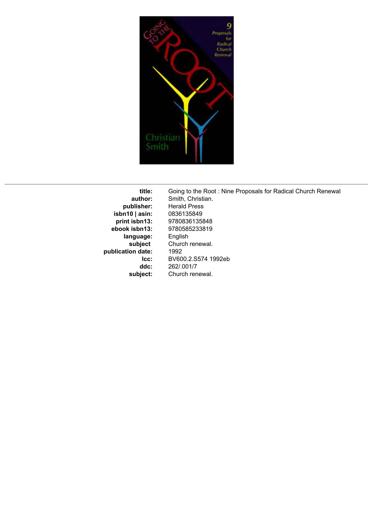 Going to the Root : Nine Proposals for Radical Church Renewal