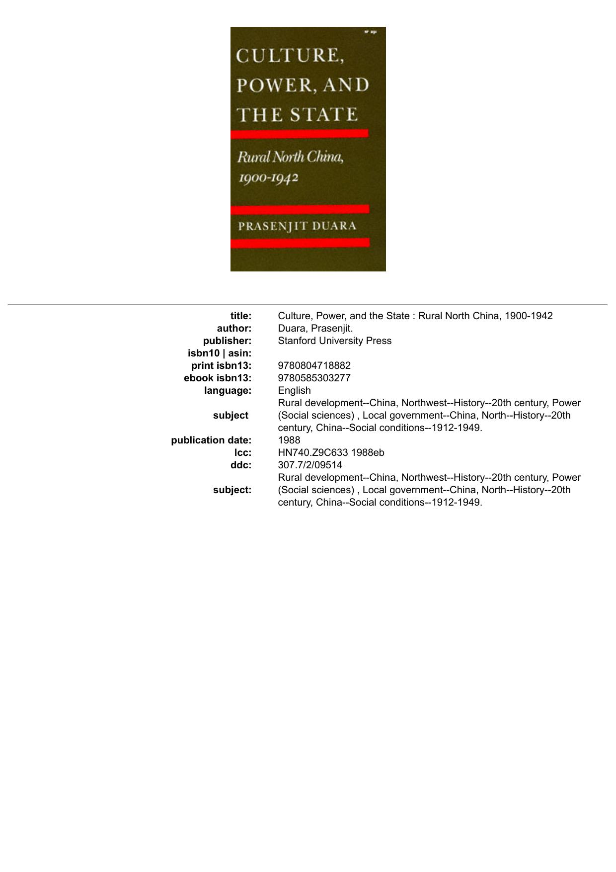 Culture, Power, and the State : Rural North China, 1900-1942