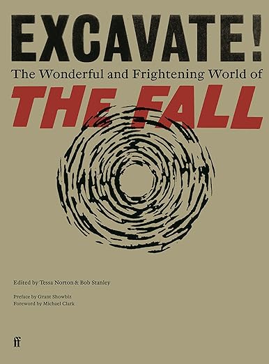 Excavate!: The Wonderful and Frightening World of the Fall
