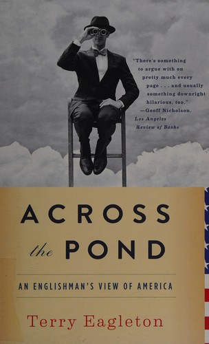 Across the Pond: An Englishman's View of America