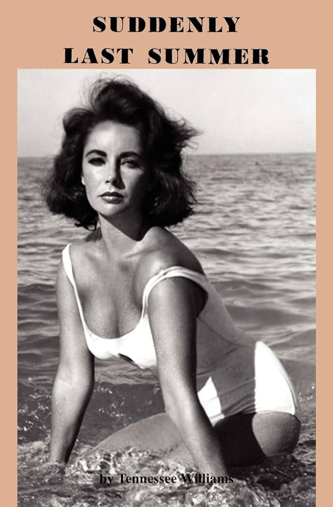 Suddenly Last Summer and Other Plays