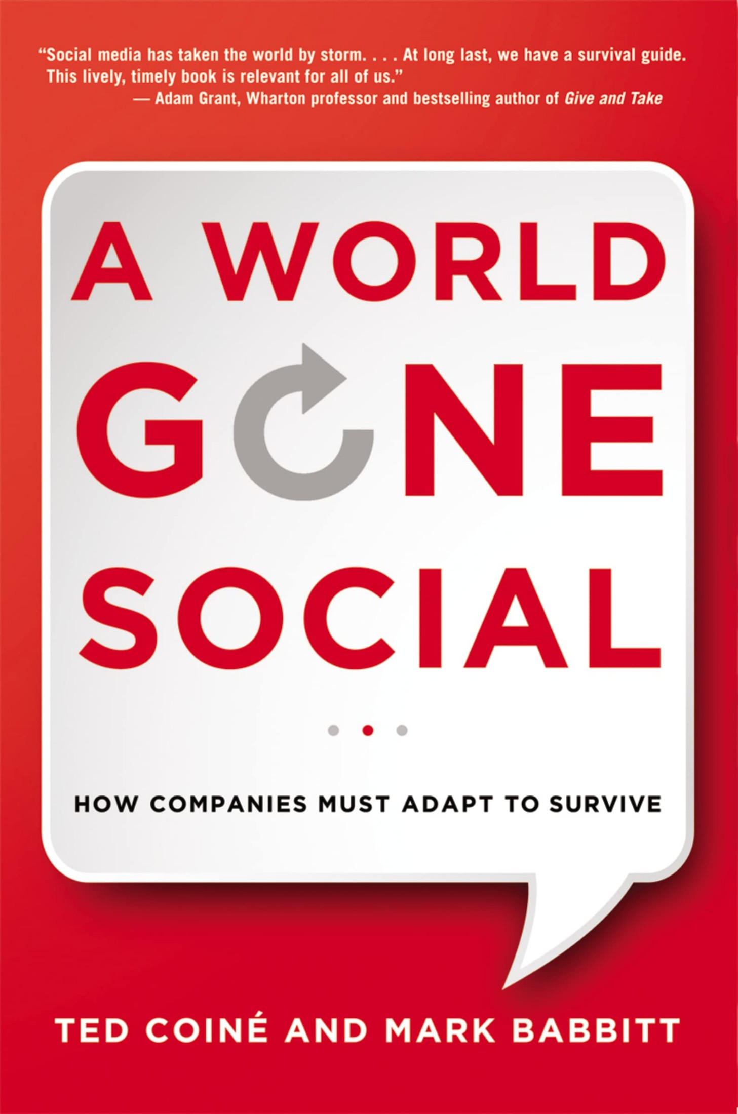A World Gone Social: How Companies Must Adapt to Survive