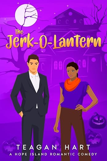 The Jerk-O-Lantern: A Spooky Small Town Second Chance Grumpy Sunshine Holiday Romantic Comedy