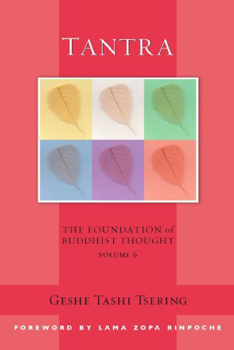 Tantra: The Foundation of Buddhist Thought