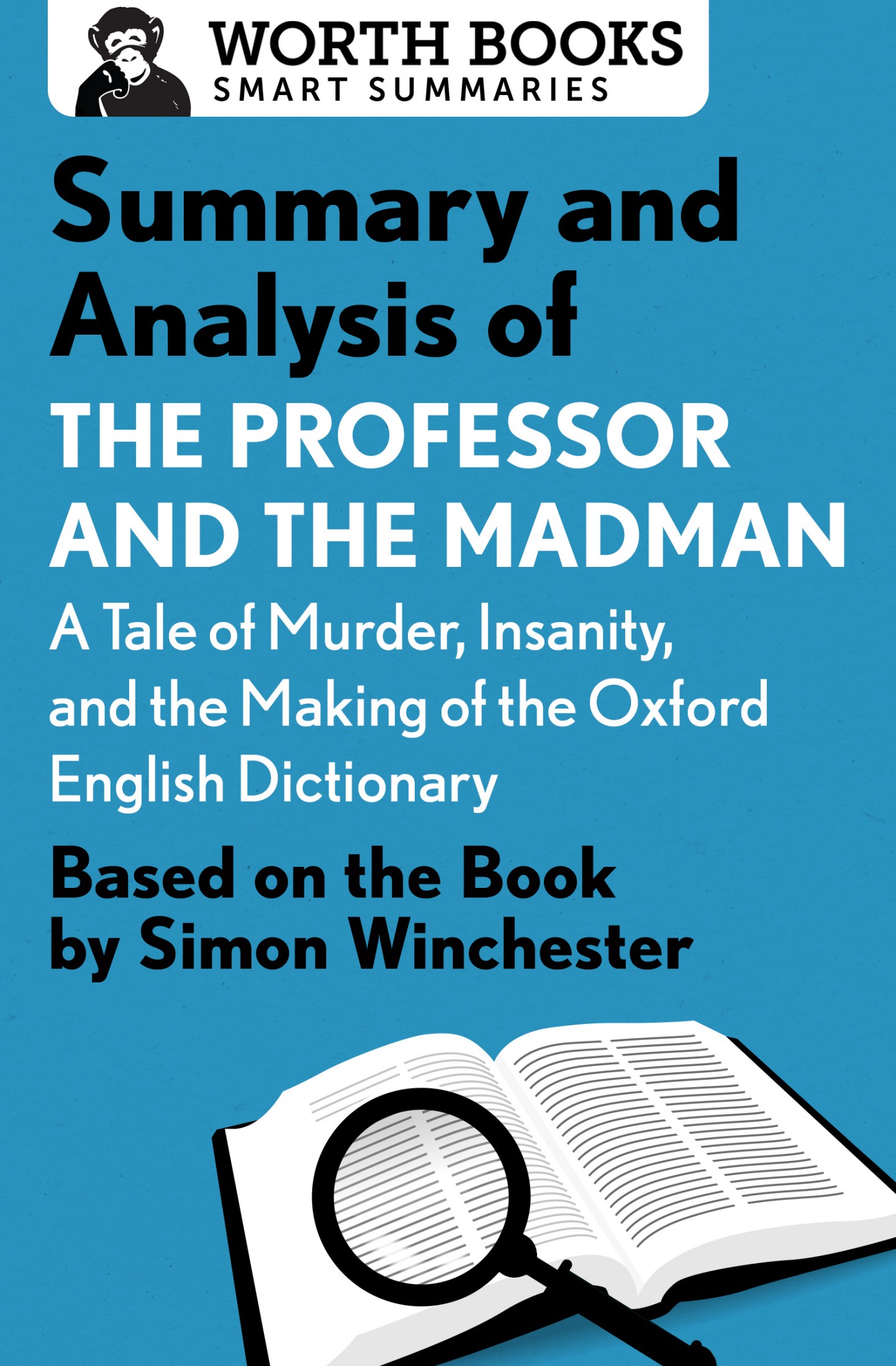 Summary and Analysis of the Professor and the Madman