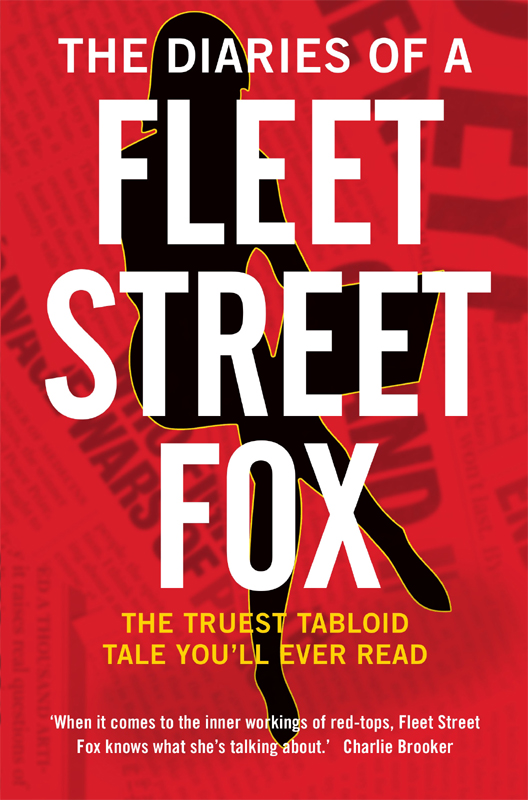 The Diaries of a Fleet Street Fox