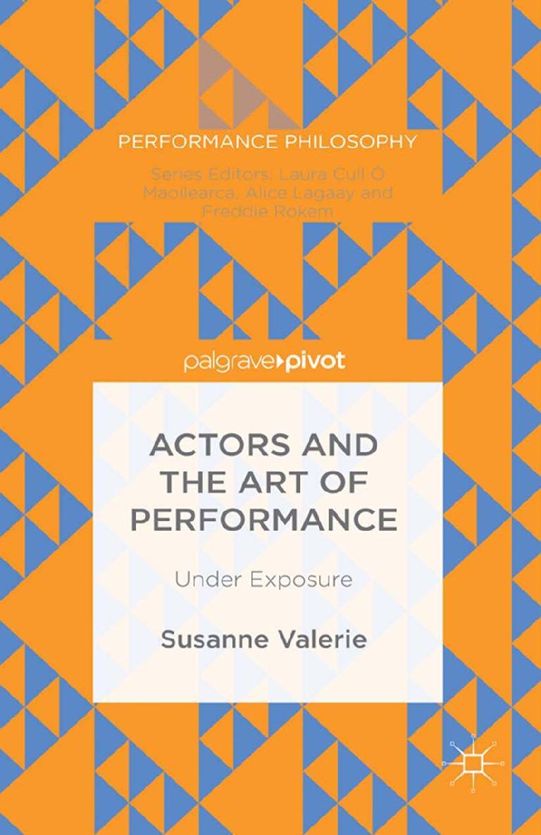 Actors and the Art of Performance: Under Exposure