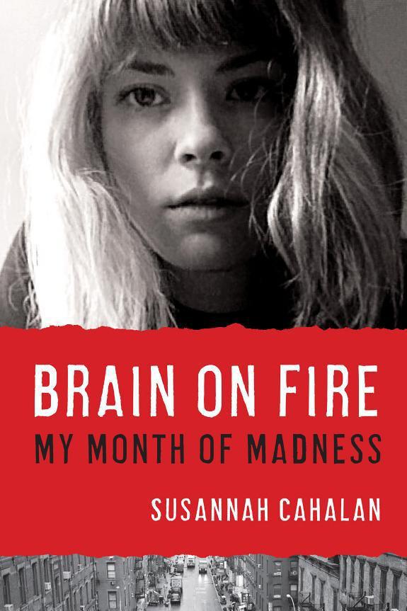 Brain on Fire: My Month of Madness