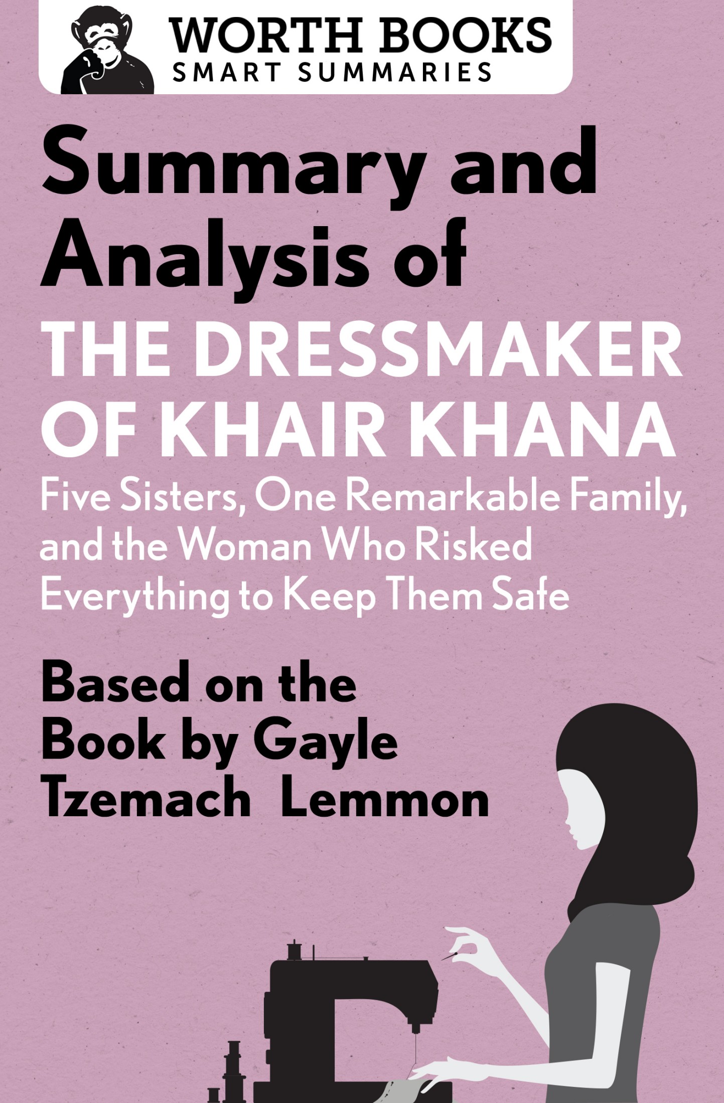 Summary and Analysis of the Dressmaker of Khair Khana