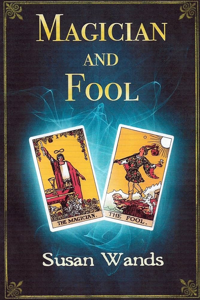 Magician and Fool: Book One, Arcana Oracle Series