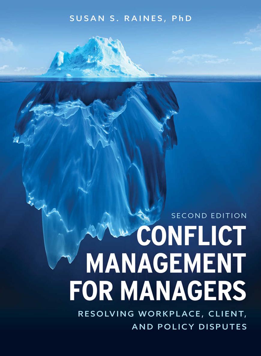 Conflict Management for Managers: Resolving Workplace, Client, and Policy Disputes
