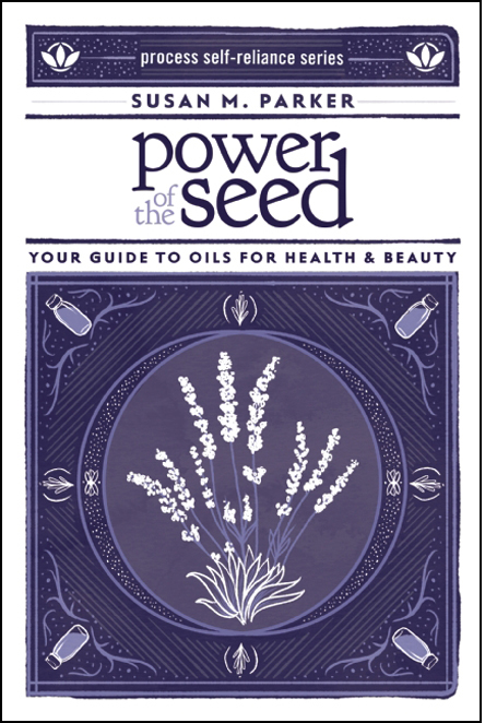 Power of the Seed: Your Guide to Oils for Health & Beauty