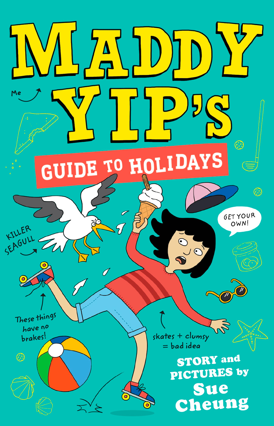 Maddy Yip's Guide to Life: A Laugh-Out-Loud Illustrated Story!