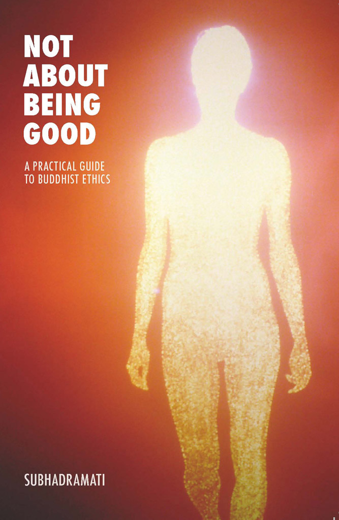 Not About Being Good (Enhanced Edition)