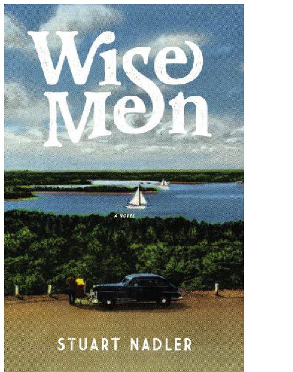 Wise Men: A Novel