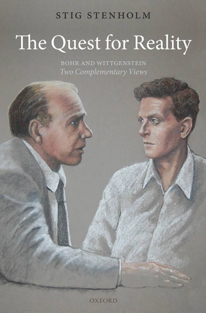 The Quest for Reality: Bohr and Wittgenstein