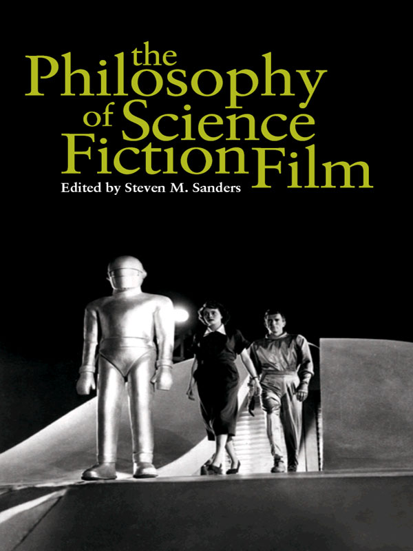 The Philosophy of Science Fiction Film