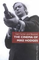 Get Carter and Beyond: The Cinema of Mike Hodges