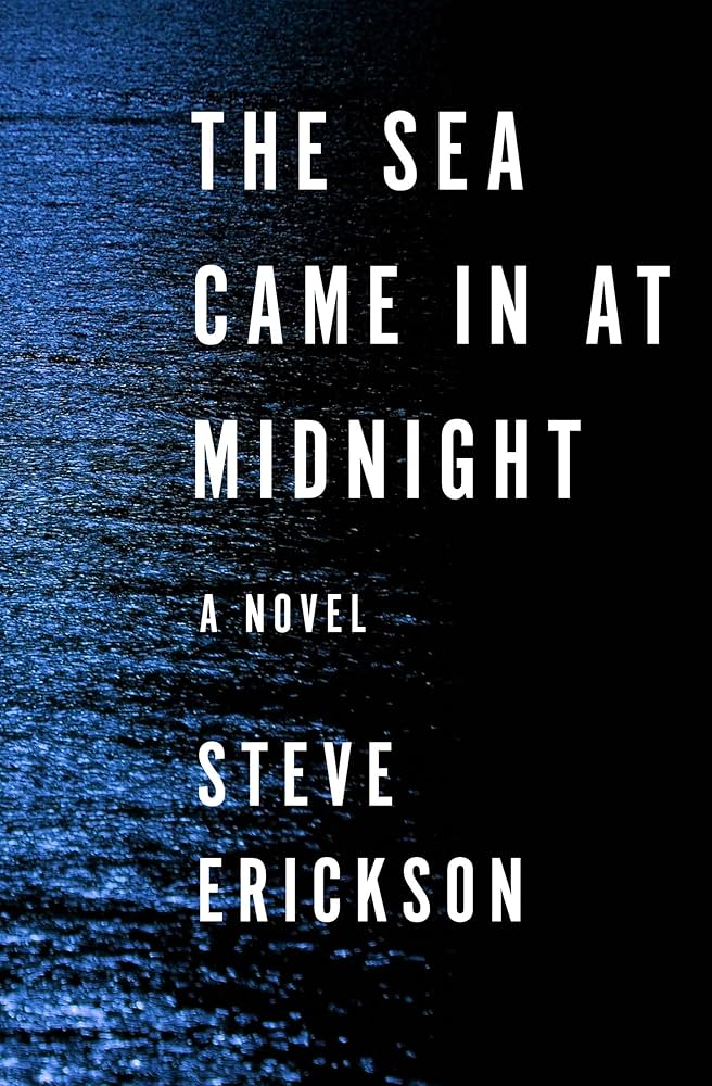The Sea Came in at Midnight: A Novel
