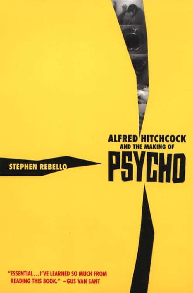 Alfred Hitchcock and the Making of Psycho