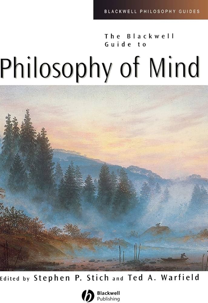 The Blackwell Guide to Philosophy of Mind
