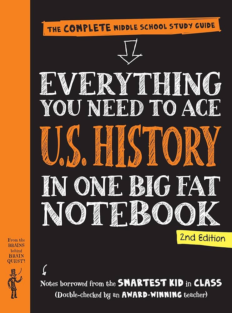 Everything You Need to Ace American History in One Big Fat Notebook: The Complete Middle School Study Guide
