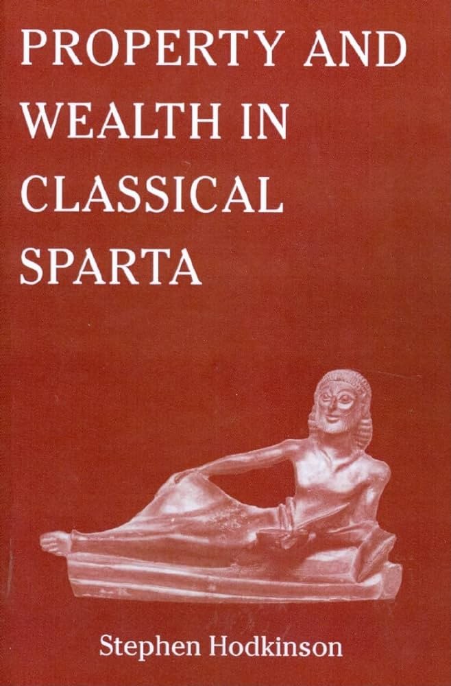 Property and Wealth in Classical Sparta