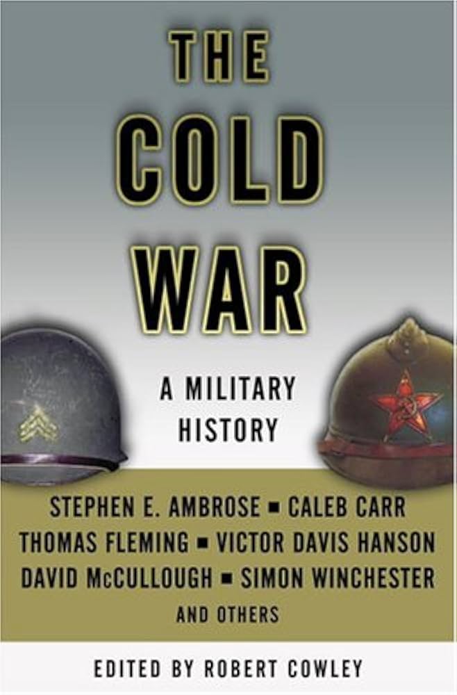 The Cold War: A Military History