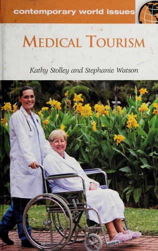 Medical Tourism: A Reference Handbook