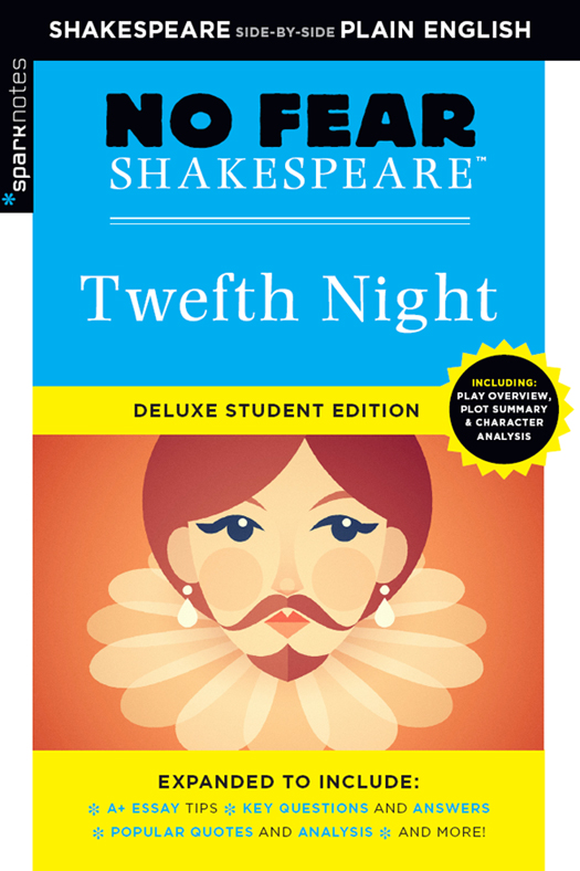 No Fear Shakepeare Spark Notes: Twelfth Night