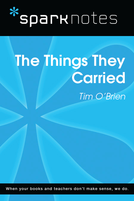 The Things They Carried: SparkNotes Literature Guide