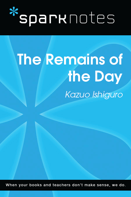 The Remains of the Day: SparkNotes Literature Guide