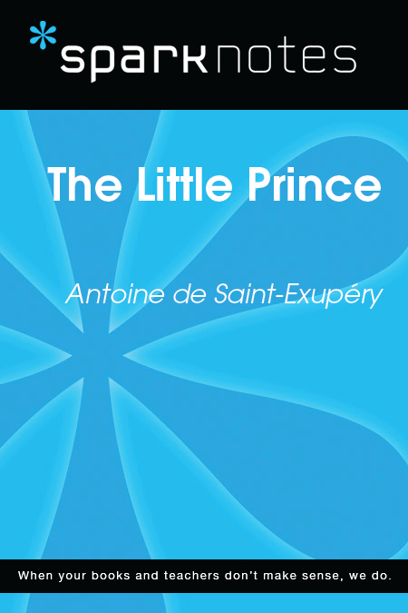 The Little Prince: SparkNotes Literature Guide