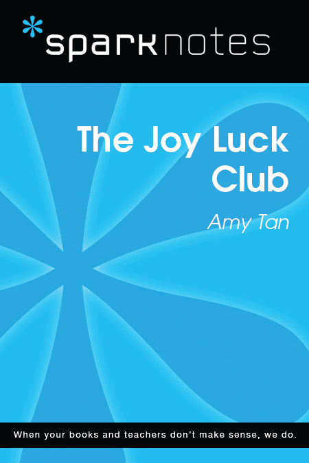 The Joy Luck Club: SparkNotes Literature Guide