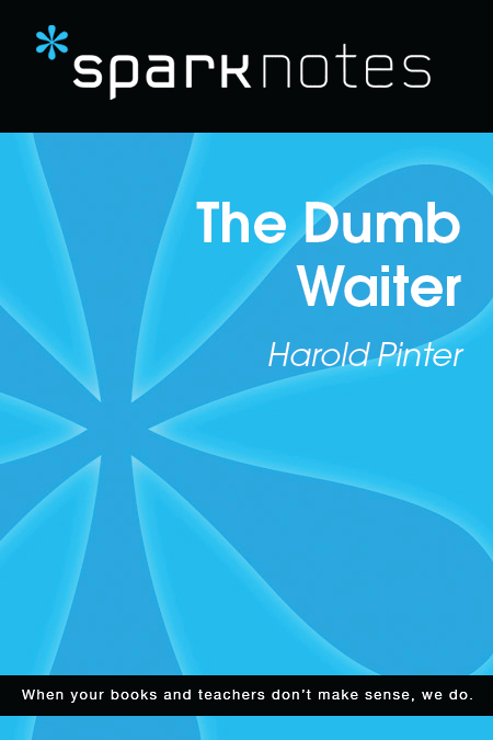 The Dumb Waiter: SparkNotes Literature Guide