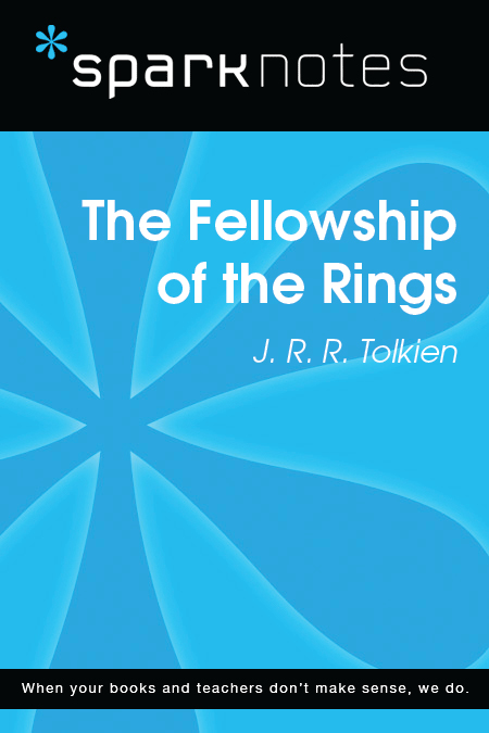 The Fellowship of the Ring: SparkNotes Literature Guide
