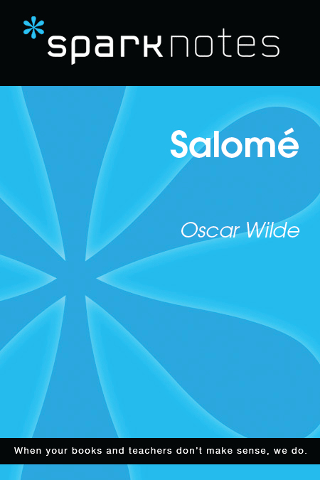 Salome: SparkNotes Literature Guide