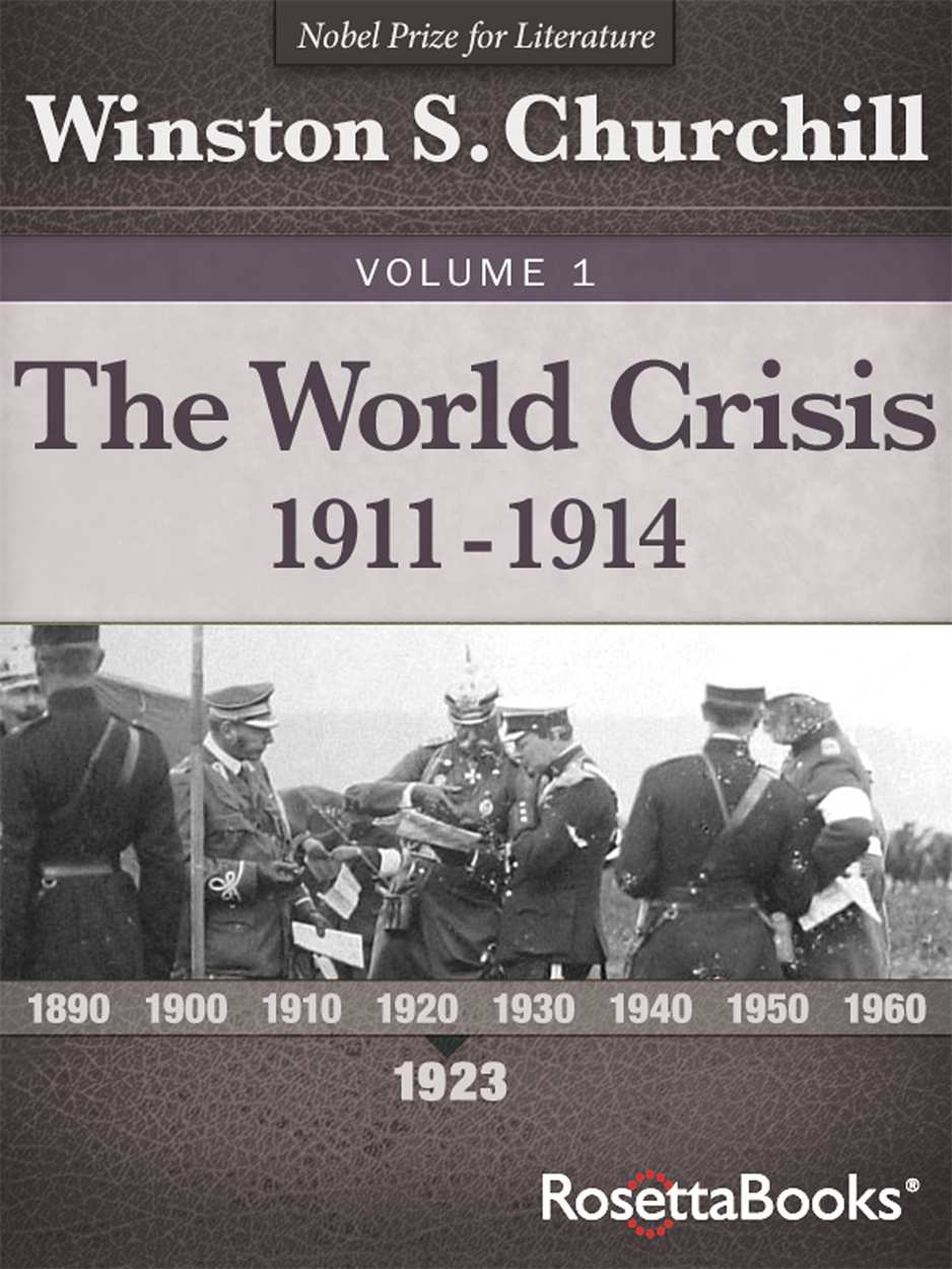 The World Crisis, Vol. 1, 1911 - 1914