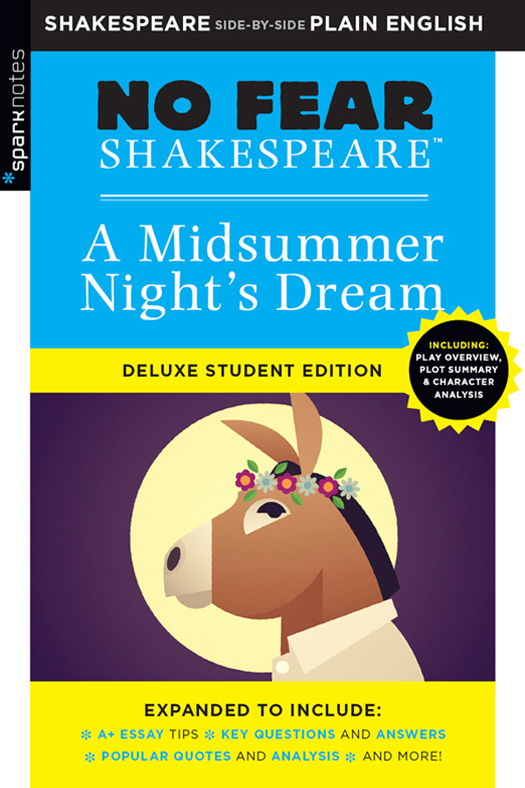 No Fear Shakepeare: Midsummer Night's Dream: No Fear Shakespeare Deluxe Student Edition