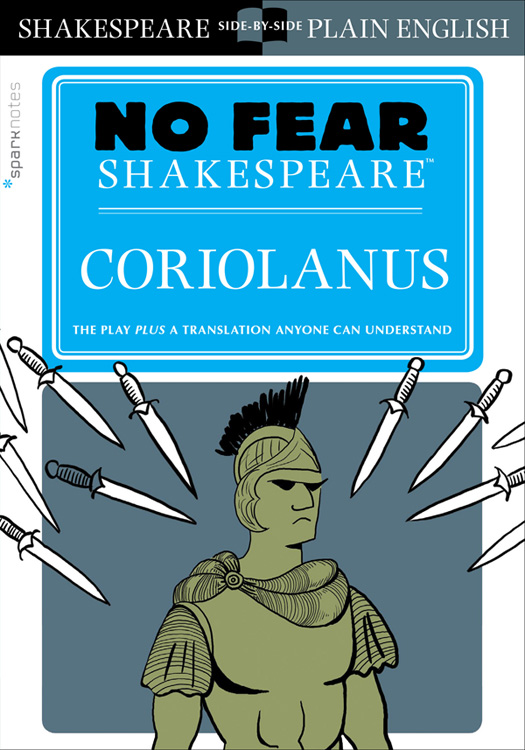 No Fear Shakepeare: Coriolanus