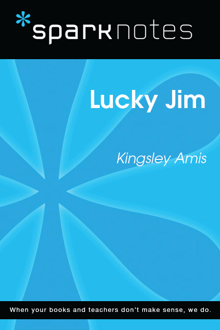 Lucky Jim: SparkNotes Literature Guide