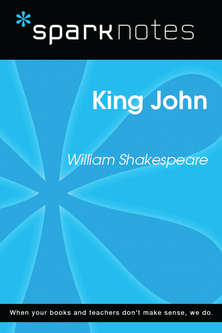 King John: SparkNotes Literature Guide