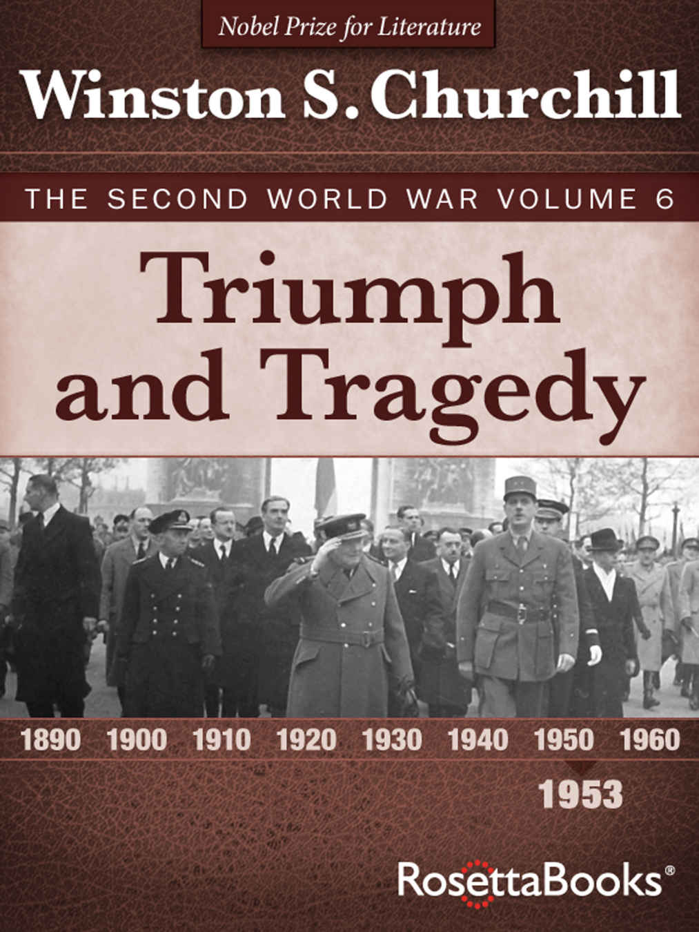 The Second World War, Vol. 6: Triumph and Tragedy