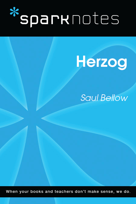 Herzog: SparkNotes Literature Guide
