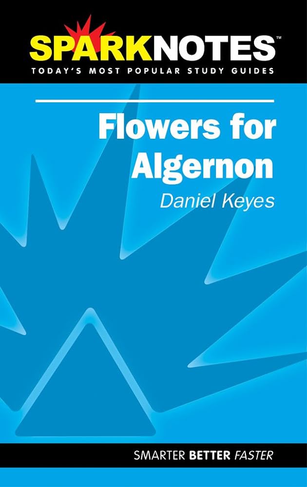 Flowers for Algernon (SparkNotes Literature Guide)
