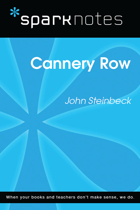 Cannery Row: SparkNotes Literature Guide