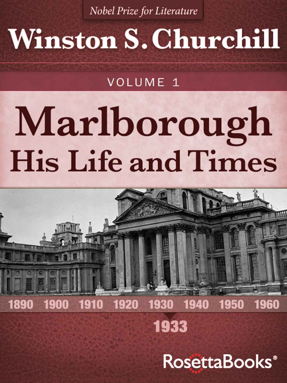 Marlborough: His Life and Times, Volume I: 1933