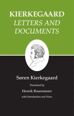 Kierkegaard's Writings, XXV: Letters and Documents