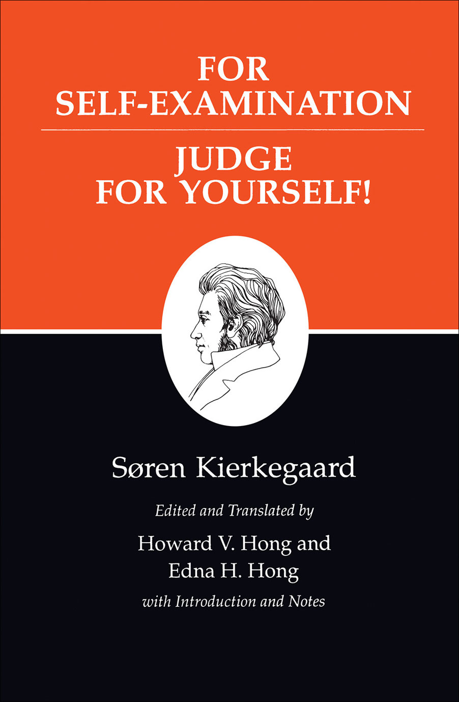 KIERKEGAARD’S WRITINGS, XXI: For Self-Examination