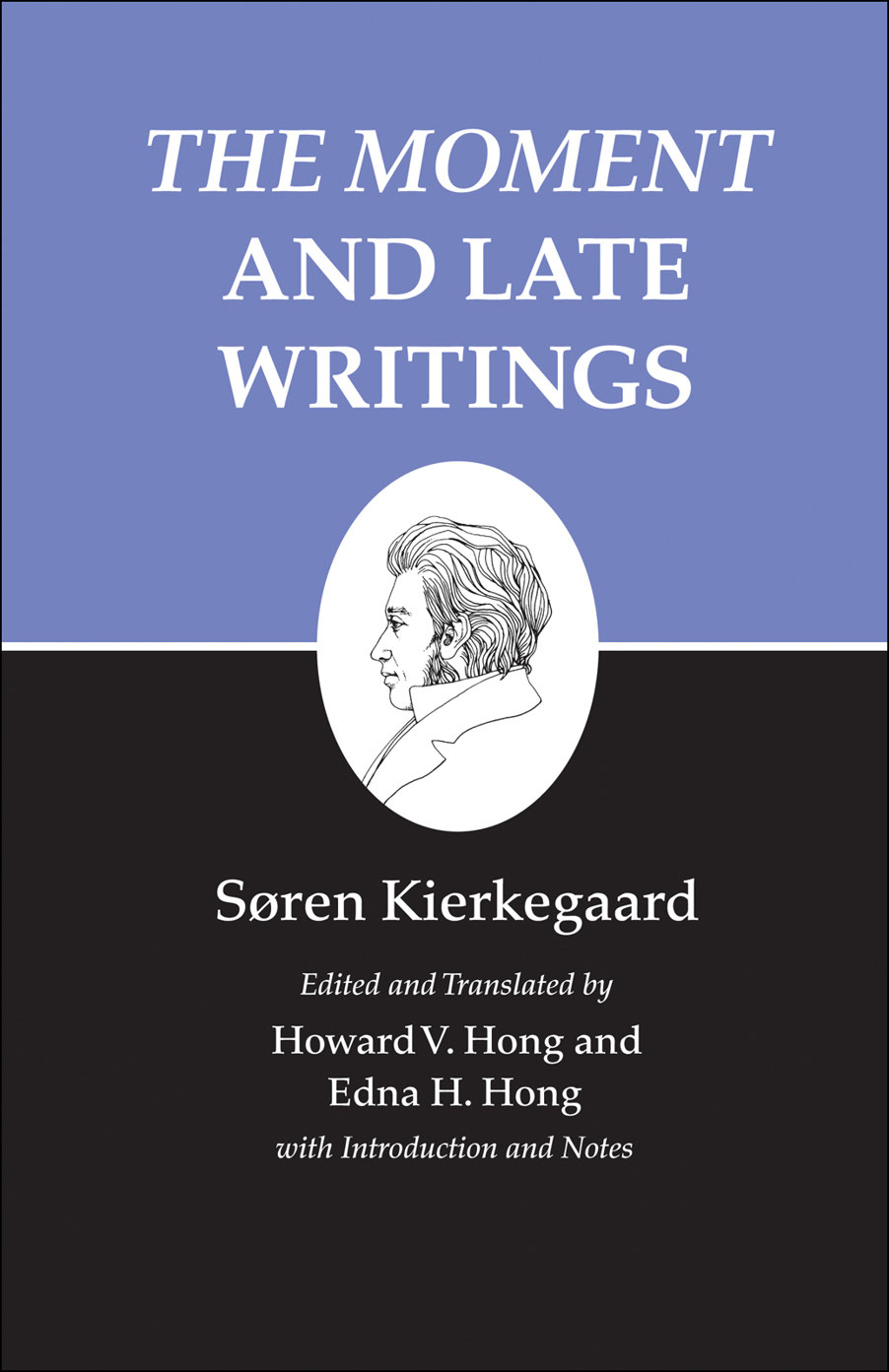 Kierkegaard's Writings, XXIII: The Moment and Late Writings